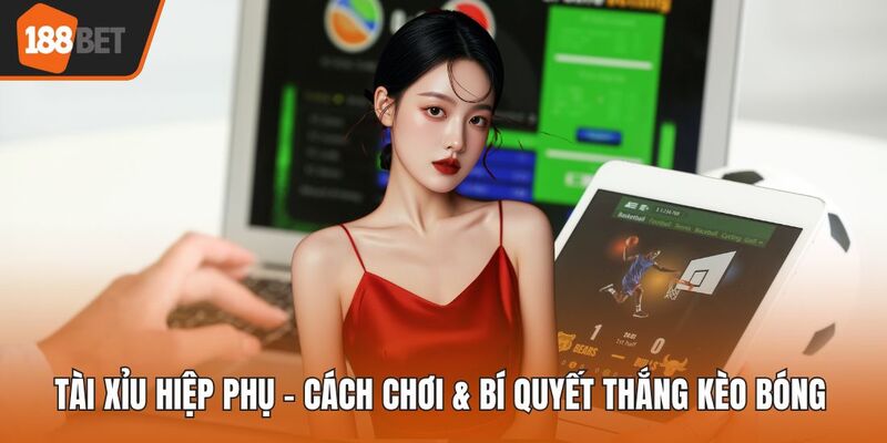 Tài xỉu hiệp phụ