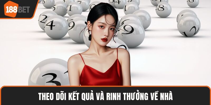 Xổ Số Miền Nam 188BET – Giải Trí Hấp Dẫn Và Thú Vị 4 Theo dõi kết quả và rinh thưởng về nhà